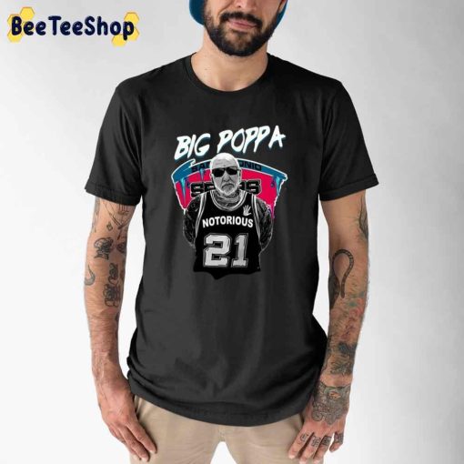 21 Notorious Big Poppa Gregg Popovich Unisex T-Shirt