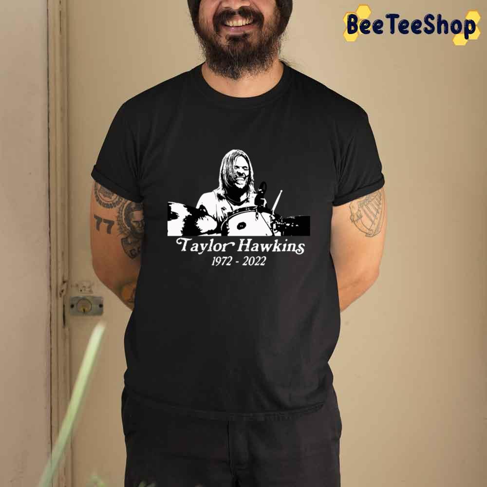 Black And White Design Taylor Hawkins 1972-2022 Unisex T-Shirt Black And White Design Taylor Hawkins 1972-2022 Unisex T-Shirt