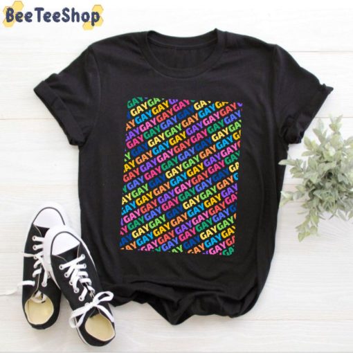 Color Just Say Gay Unisex T-Shirt