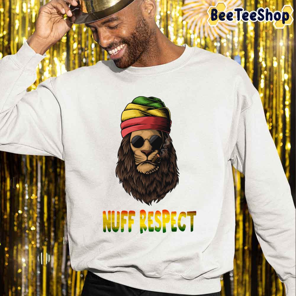 Cool Lion Style Nuff Respect Unisex Sweatshirt Cool Lion Style Nuff Respect Unisex Sweatshirt