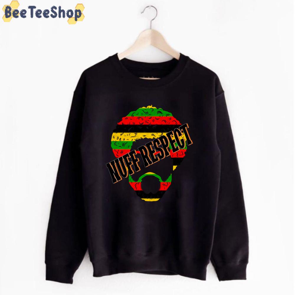 Human New Style Nuff Respect Unisex T-Shirt Human New Style Nuff Respect Unisex T-Shirt