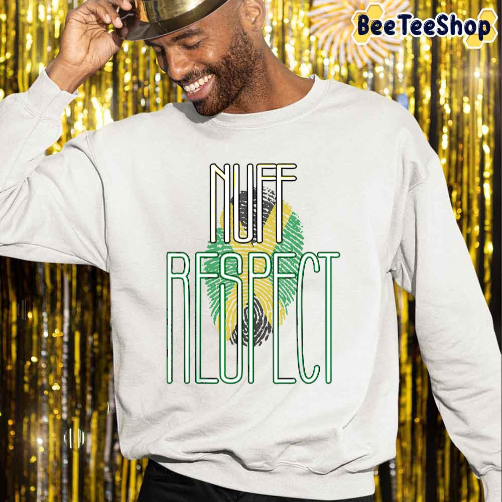 Jamaican Flag With Art Text Nuff Respect Unisex Sweatshirt Jamaican Flag With Art Text Nuff Respect Unisex Sweatshirt