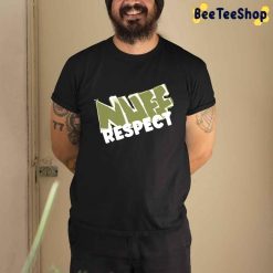 Light Green And White Design Nuff Respect Unisex T-Shirt