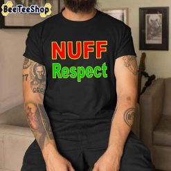 Red And Green Style Nuff Respect Unisex T-Shirt