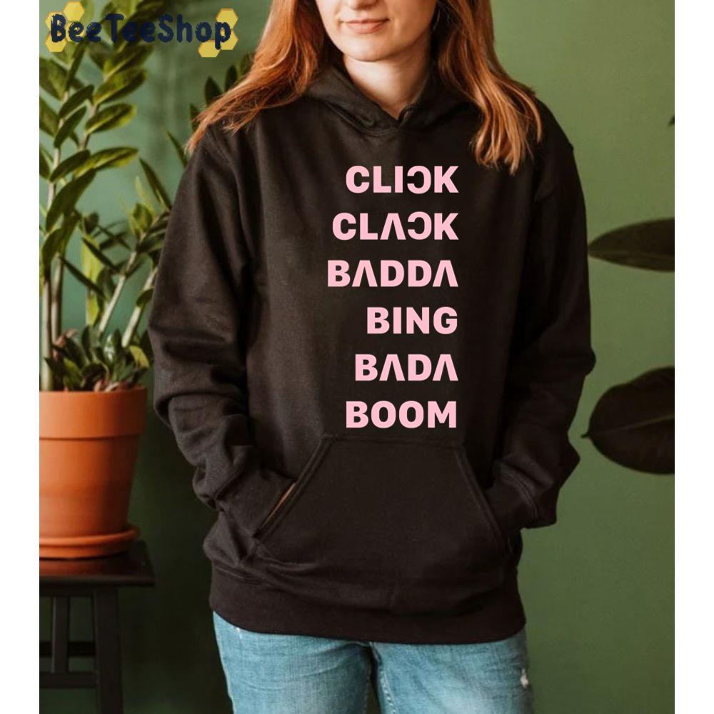 Click Clack Badda Bing Bada Boom Blackpink Kpop Unisex Sweatshirt Click Clack Badda Bing Bada Boom Blackpink Kpop Unisex Sweatshirt