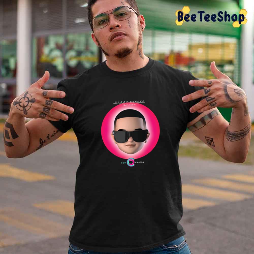 Cute Icon Calma Daddy Yankee Rapper Unisex T-Shirt Cute Icon Calma Daddy Yankee Rapper Unisex T-Shirt