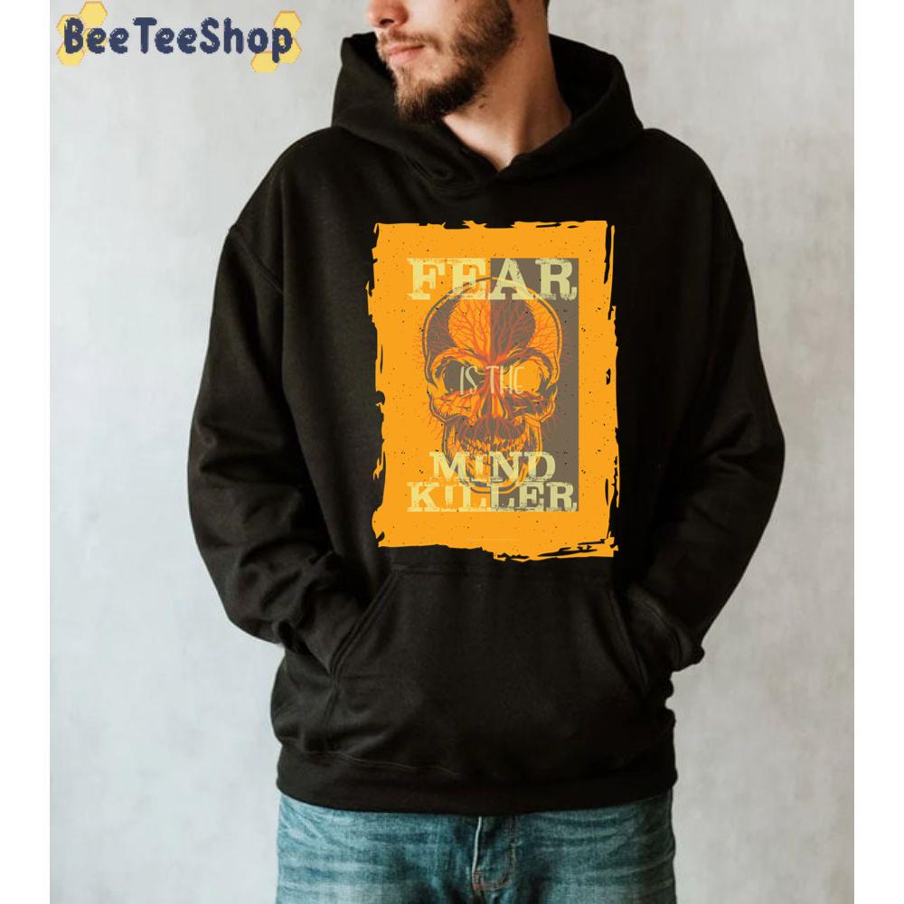 Fear Is The Mind Killer Dune 2020 Unisex Sweatshirt Fear Is The Mind Killer Dune 2020 Unisex Sweatshirt