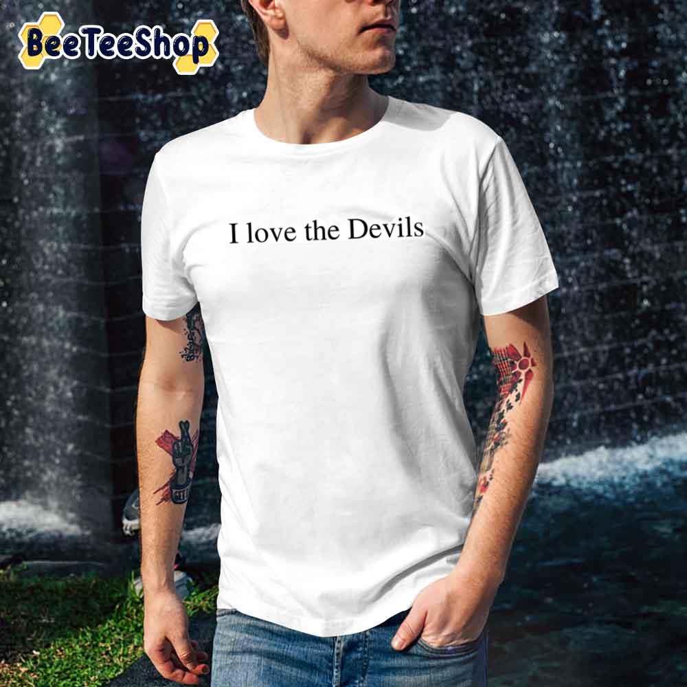 I Love The Devils New Jersey Devils Hockey Unisex T-Shirt I Love The Devils New Jersey Devils Hockey Unisex T-Shirt