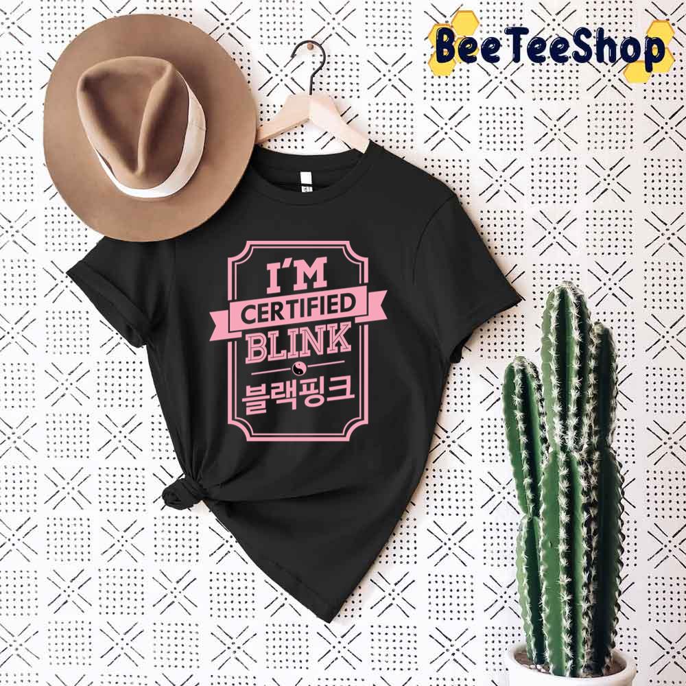 I'm Certified Blink Blackpink Kpop Unisex Sweatshirt I'm Certified Blink Blackpink Kpop Unisex Sweatshirt