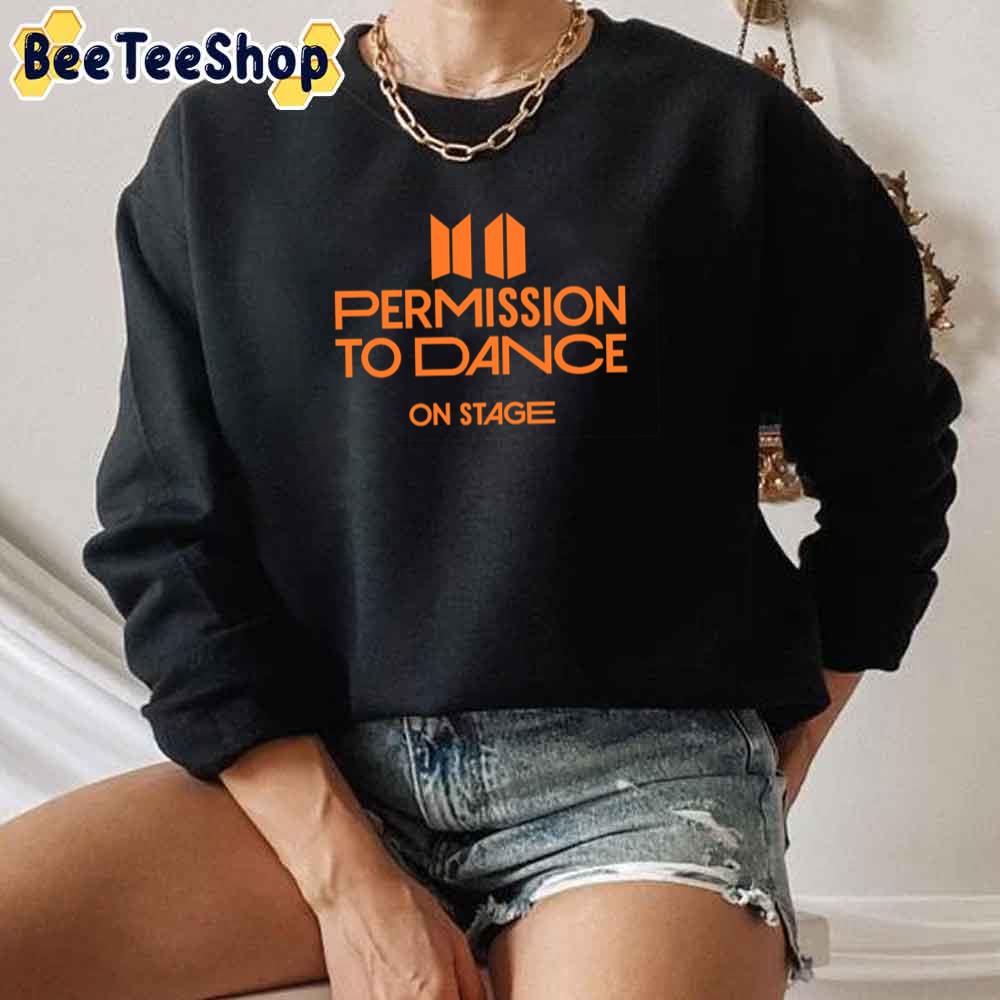 Oranger Style Permission To Dance On Stage BTS Kpop Unisex Sweatshirt Oranger Style Permission To Dance On Stage BTS Kpop Unisex Sweatshirt