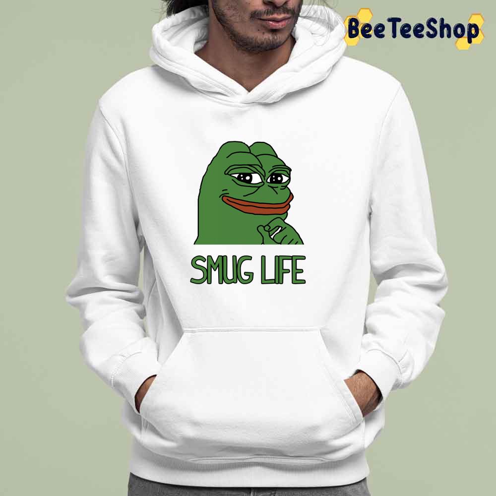 Pepe Frog Smug Life Unisex T-Shirt Pepe Frog Smug Life Unisex T-Shirt