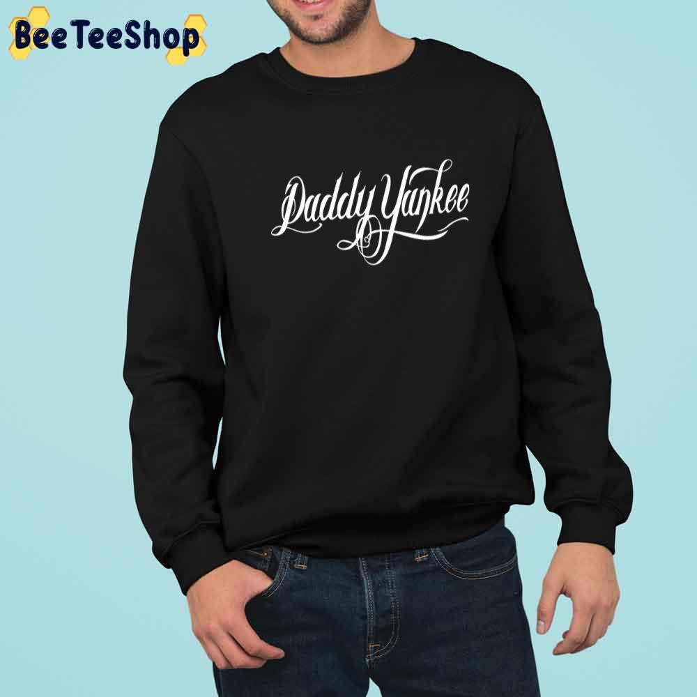 White Text Style Daddy Yankee Rapper Unisex Sweatshirt White Text Style Daddy Yankee Rapper Unisex Sweatshirt