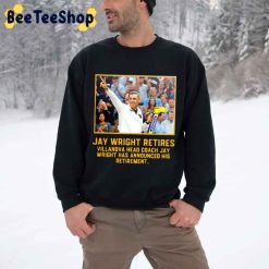 Jay Wright Retires Villanova Head Coach Unisex Sweatshirt