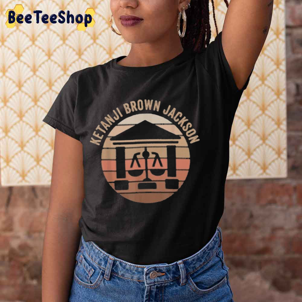 Vintage Ketanji Brown Jackson Supreme Court 2022 Unisex T-Shirt Vintage Ketanji Brown Jackson Supreme Court 2022 Unisex T-Shirt