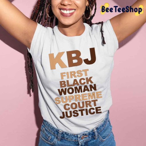 KBJ First Black Woman Supreme Court Justice 2022 Ketanji Brown Jackson Unisex T-Shirt