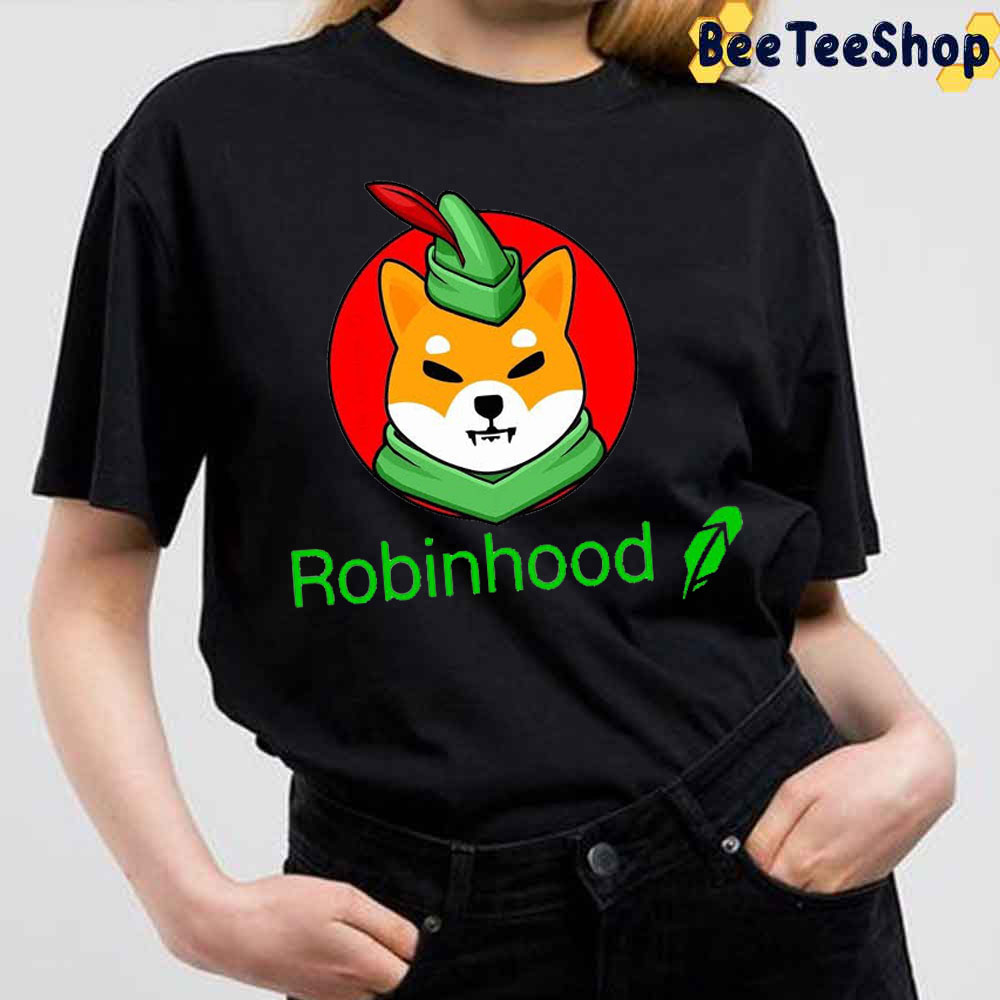 Shiba Inu Robinhood Unisex T-Shirt Shiba Inu Robinhood Unisex T-Shirt