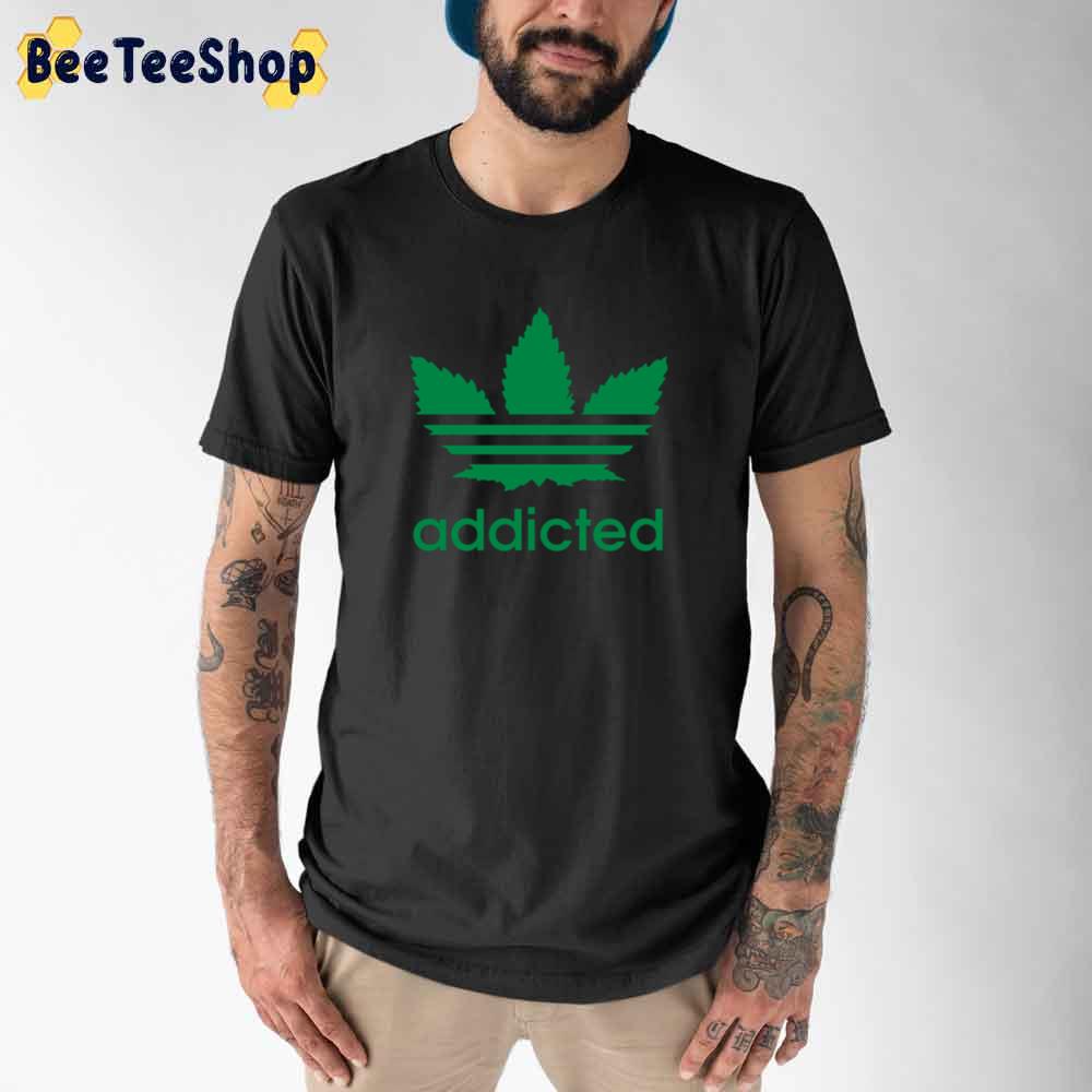 Addicted 420 Weed Unisex T-Shirt Addicted 420 Weed Unisex T-Shirt