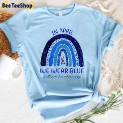 Puzzle Ribbon Rainbow In April We Wear Blue Autism Awareness Unisex T-Shirt Puzzle Ribbon Rainbow In April We Wear Blue Autism Awareness Unisex T-Shirt