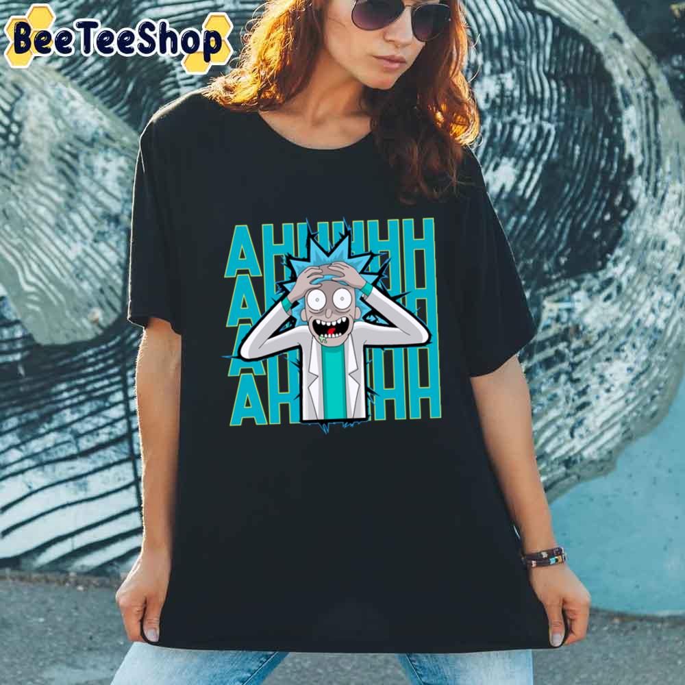 Ahhhhh Rick And Morty unisex T-Shirt Ahhhhh Rick And Morty unisex T-Shirt
