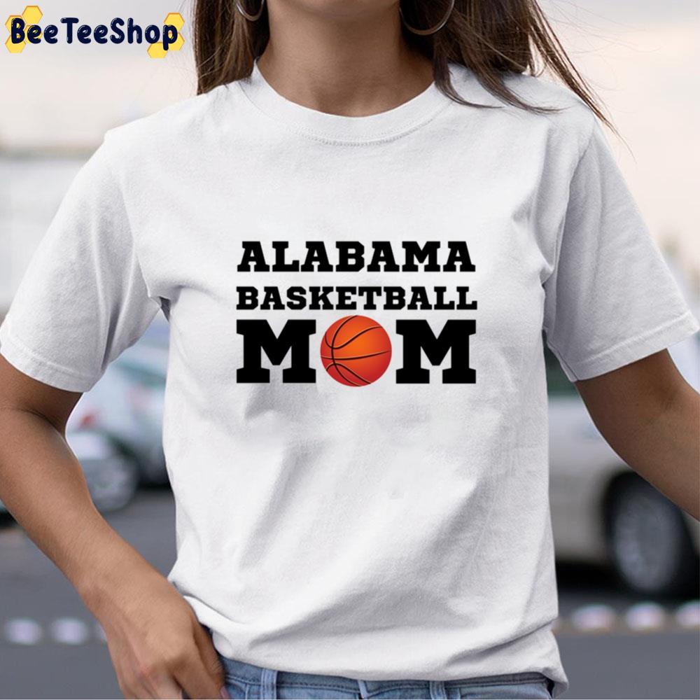 Alabama Basketball Mom Unisex T-Shirt Alabama Basketball Mom Unisex T-Shirt
