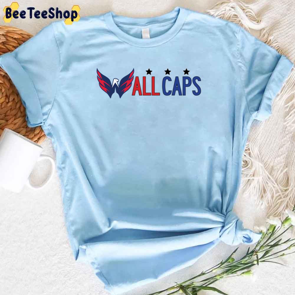 All Caps Washington Capitals Hockey Unisex T-Shirt All Caps Washington Capitals Hockey Unisex T-Shirt