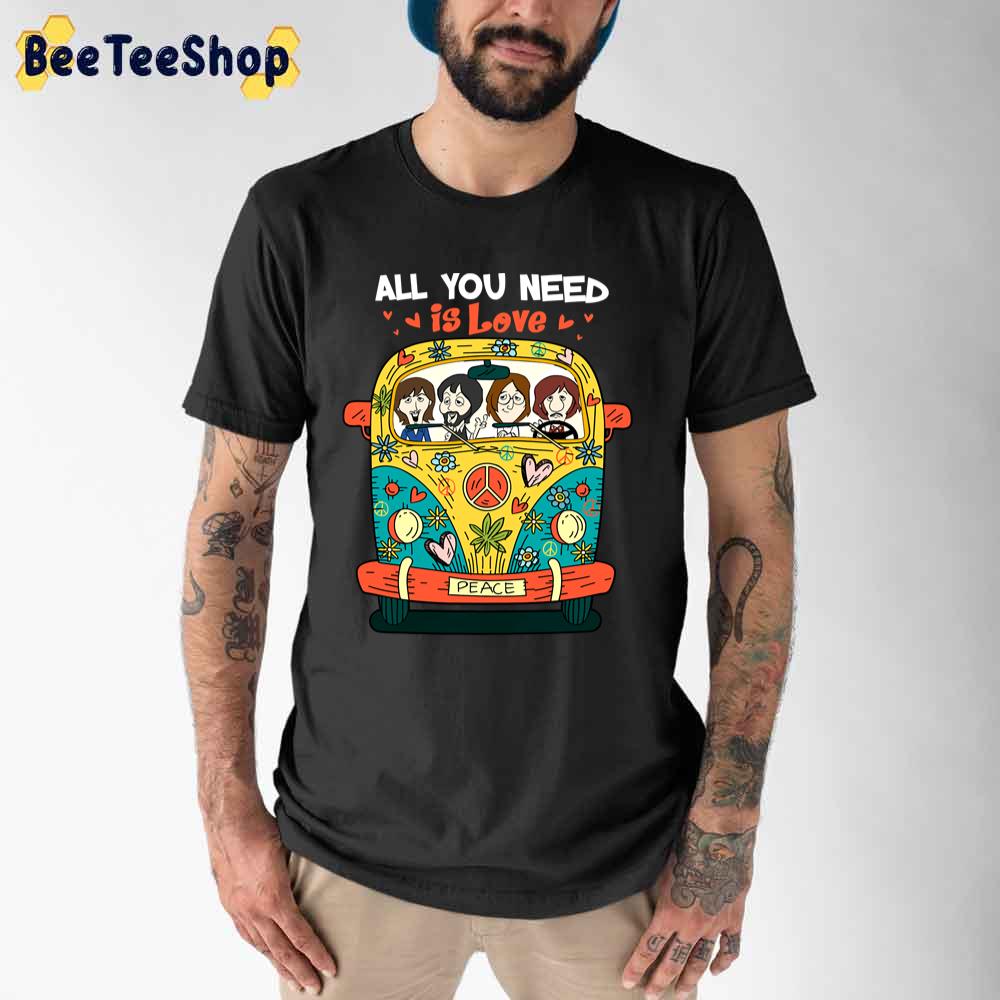 All You Need Is Love Hippie Car Unisex T-Shirt All You Need Is Love Hippie Car Unisex T-Shirt
