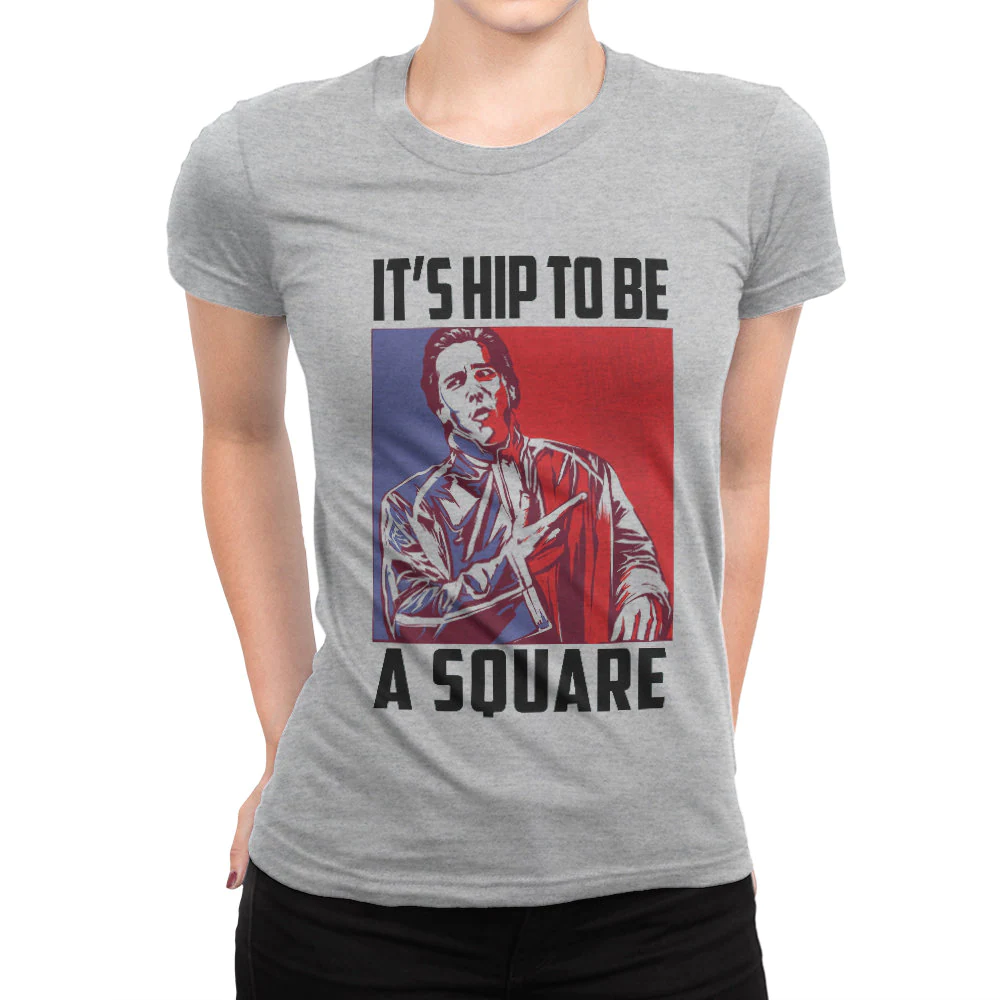American Psycho It's Hip To Be Square T-Shirt American Psycho It's Hip To Be Square T-Shirt
