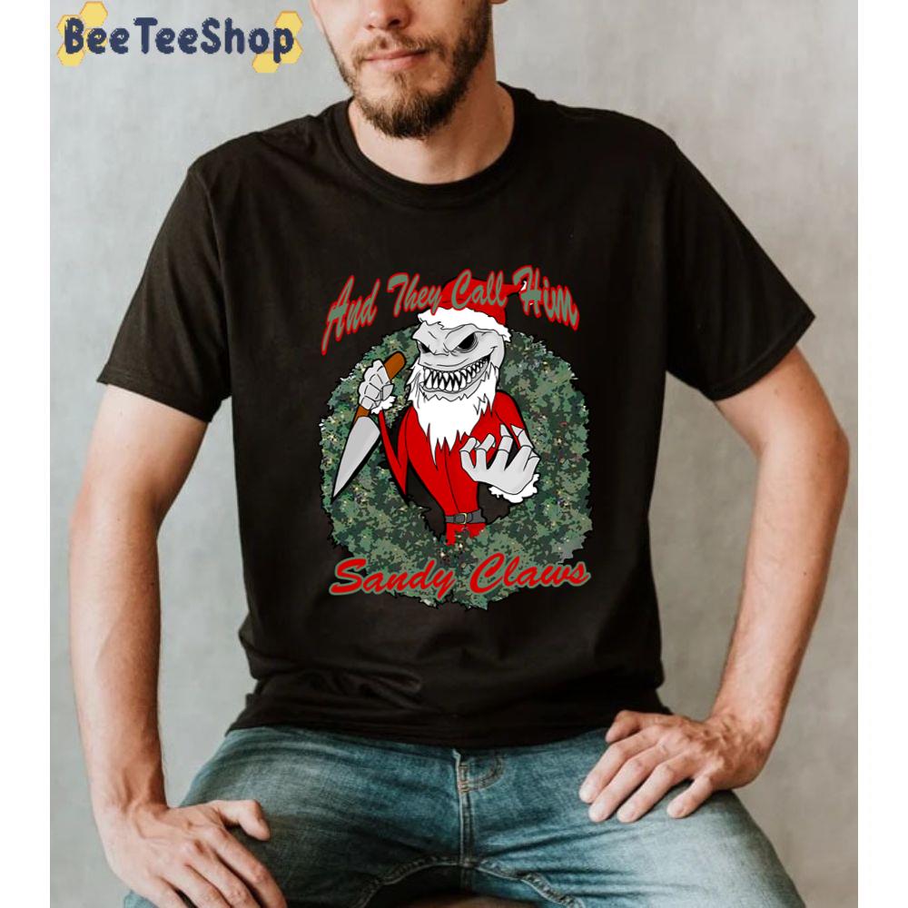 And They Call Him Jack Sandy Claws Unisex Sweatshirt And They Call Him Jack Sandy Claws Unisex Sweatshirt