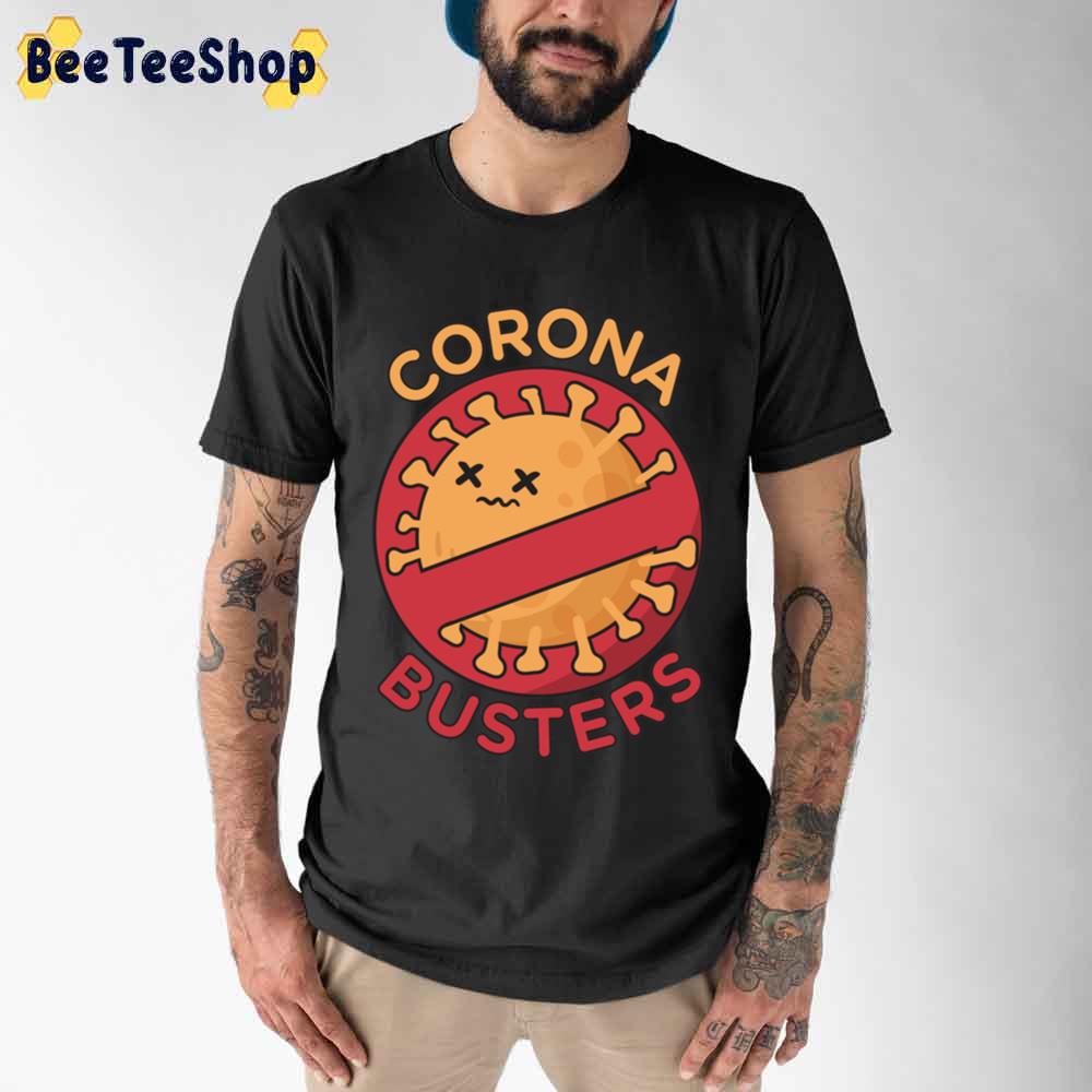 Awesome Corona Busters For Vaccinated Medical Staff Frontline Healthcare Workers Unisex T-Shirt Awesome Corona Busters For Vaccinated Medical Staff Frontline Healthcare Workers Unisex T-Shirt