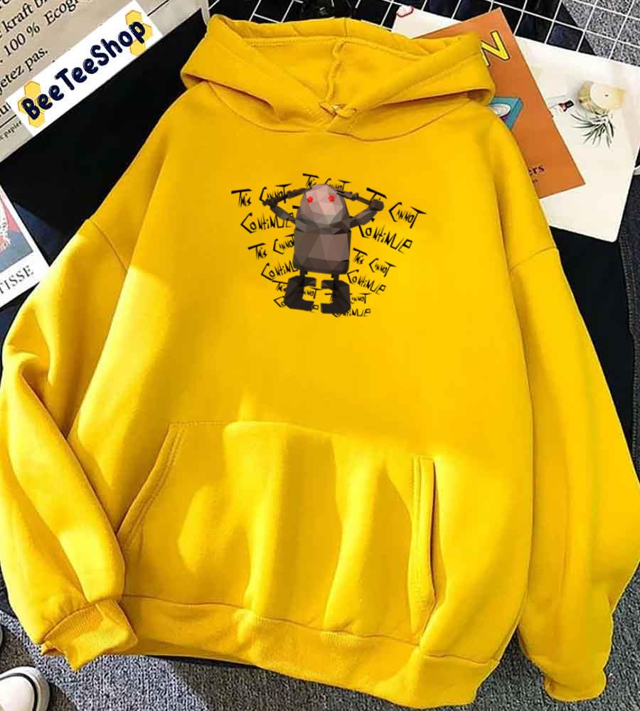 Aww Robot This Cannot Continue Nier Nier Automata Unisex Hoodie Aww Robot This Cannot Continue Nier Nier Automata Unisex Hoodie