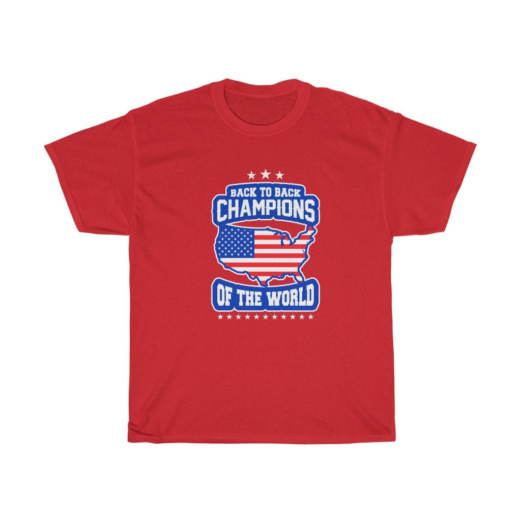 Back To Back Champions Of The World American Unisex T-Shirt Back To Back Champions Of The World American Unisex T-Shirt