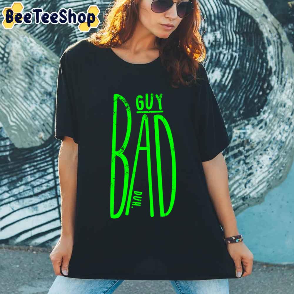 Bad Guy Green Billie Eilish Unisex T-Shirt Bad Guy Green Billie Eilish Unisex T-Shirt
