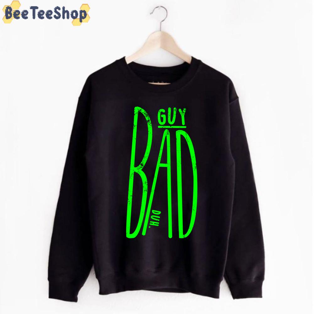 Bad Guy Green Billie Eilish Unisex T-Shirt Bad Guy Green Billie Eilish Unisex T-Shirt