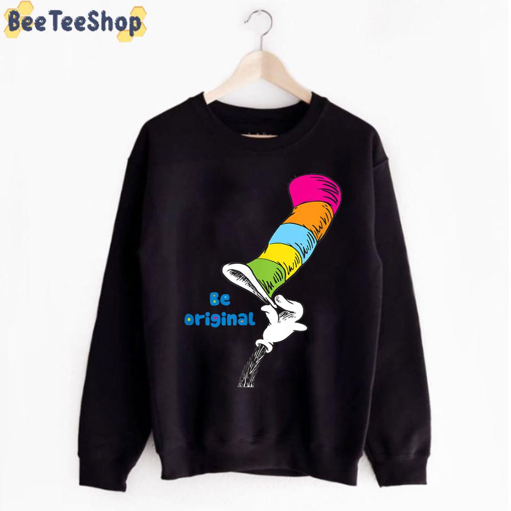 Be Original Dr Seuss Unisex T-Shirt Be Original Dr Seuss Unisex T-Shirt