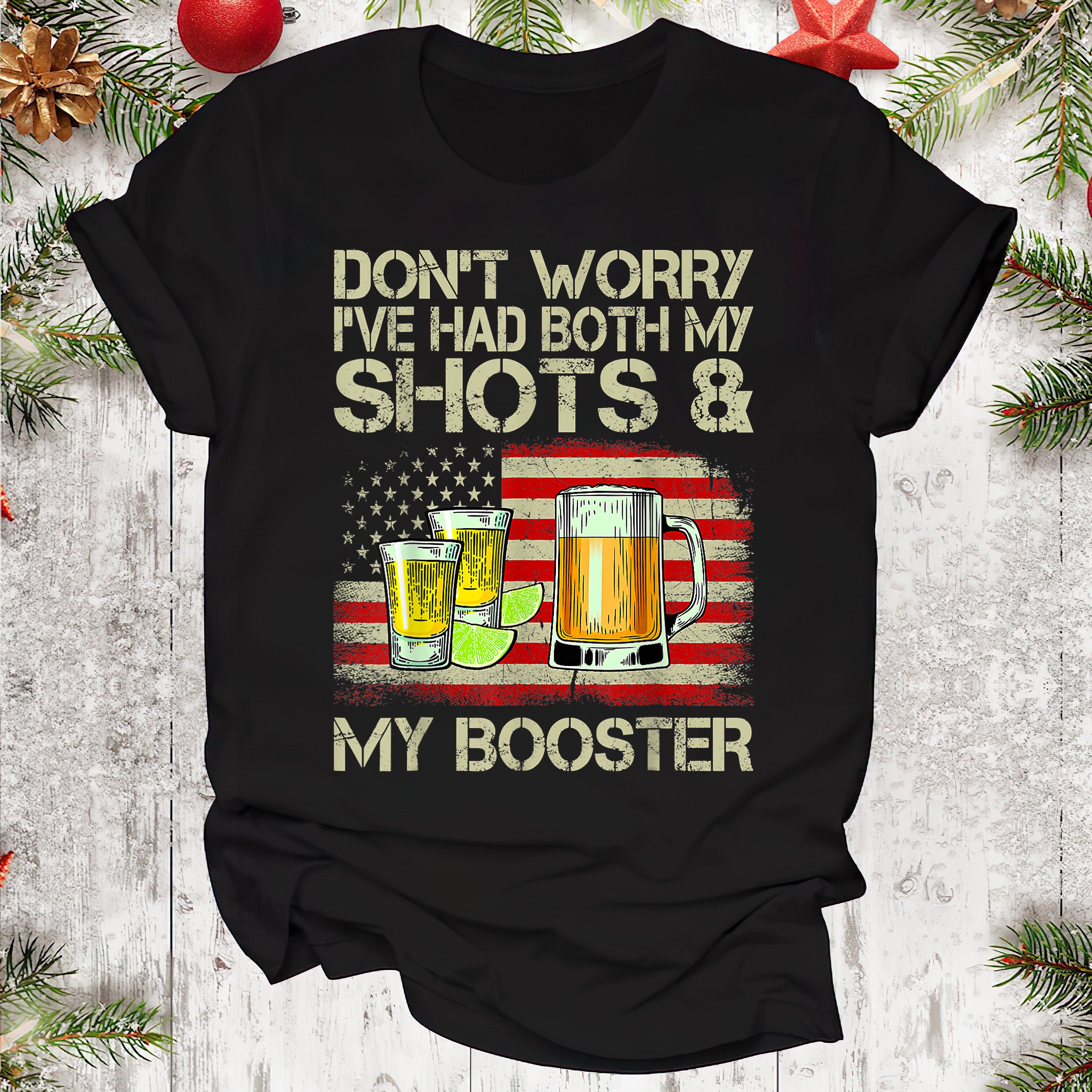 Beer Funny Don't Worry I've Had Both My Shots And Booster Unisex Sweatshirt Beer Funny Don't Worry I've Had Both My Shots And Booster Unisex Sweatshirt