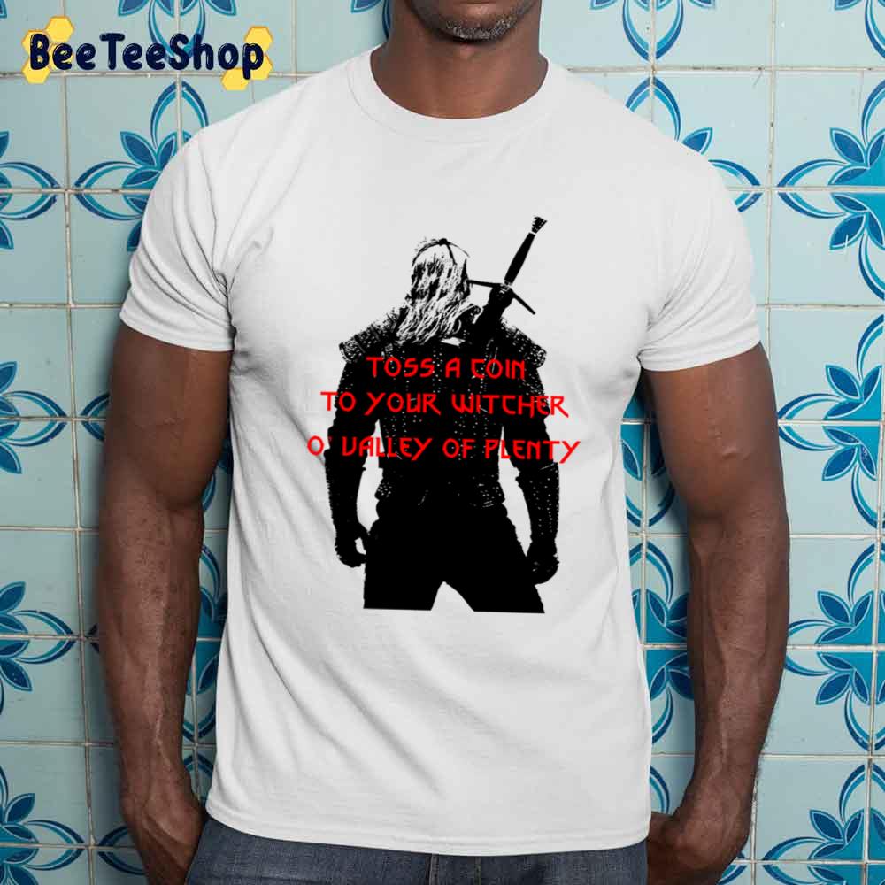 Behind Toss A Coin To Your Witcher O' Valley Of Plenty The Witcher Unisex Sweatshirt Behind Toss A Coin To Your Witcher O' Valley Of Plenty The Witcher Unisex Sweatshirt