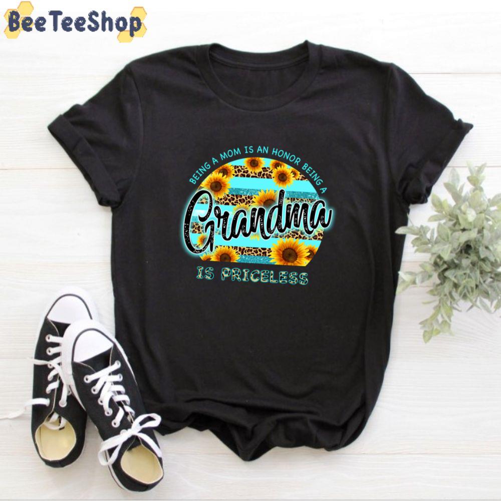 Being A Mon Is An Honor Being A Grandma Is Priceless Unisex T-Shirt Being A Mon Is An Honor Being A Grandma Is Priceless Unisex T-Shirt