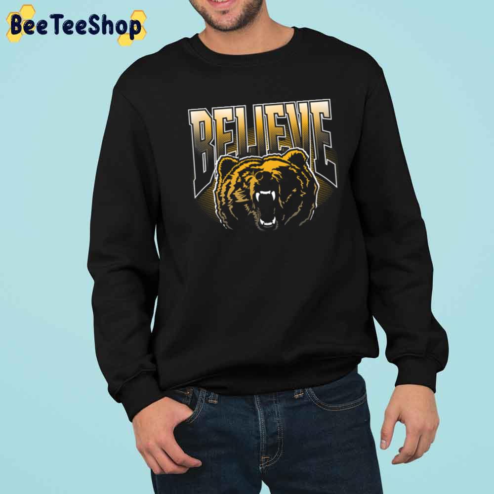 Believe Bears Boston Bruins Hockey Unisex Sweatshirt Believe Bears Boston Bruins Hockey Unisex Sweatshirt