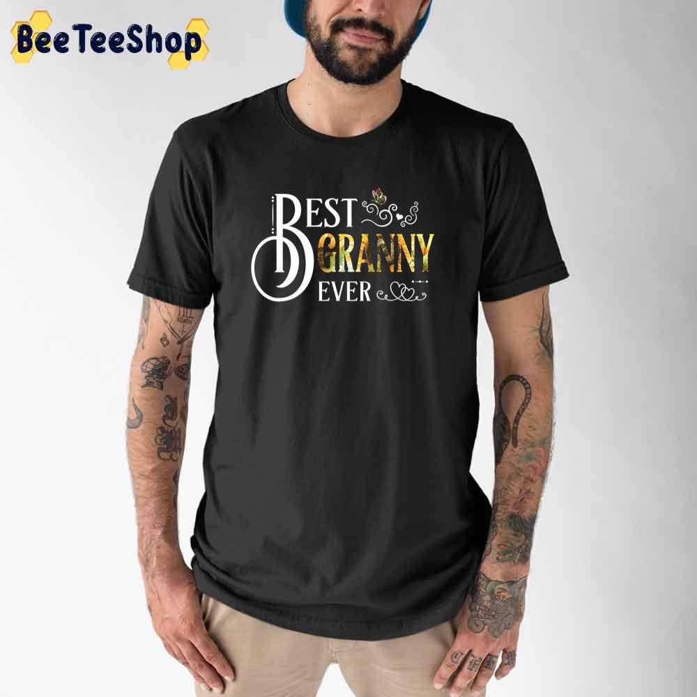 Best Granny Ever Happy Mother's Day Unisex T-Shirt Best Granny Ever Happy Mother's Day Unisex T-Shirt