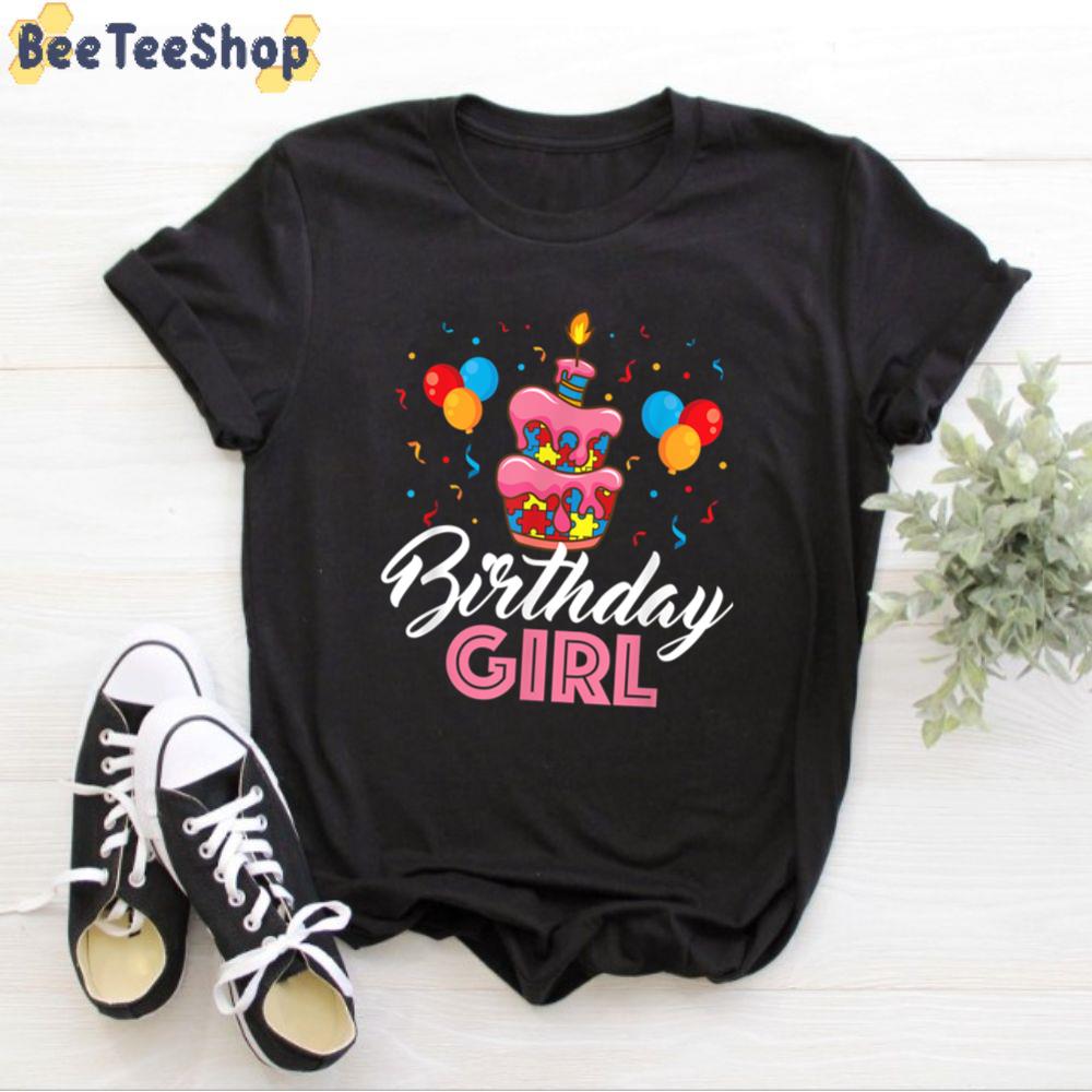 Birthday Girl Autism Awareness Unisex T-Shirt Birthday Girl Autism Awareness Unisex T-Shirt