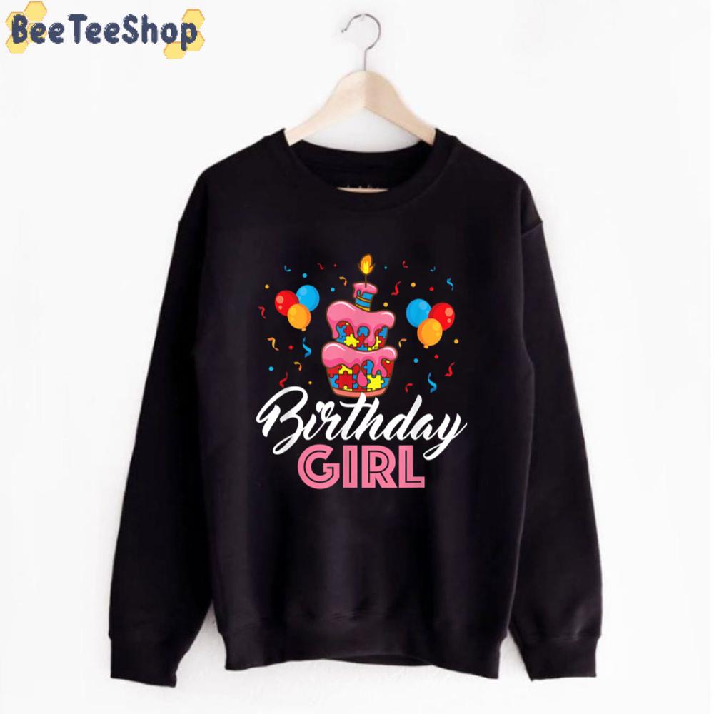 Birthday Girl Autism Awareness Unisex T-Shirt Birthday Girl Autism Awareness Unisex T-Shirt