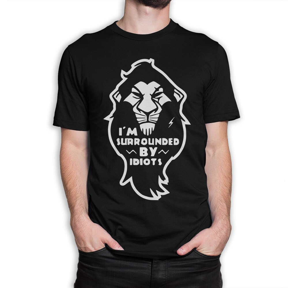 Black And White Scar I'm Surrounded By Idiots T-Shirt Black And White Scar I'm Surrounded By Idiots T-Shirt
