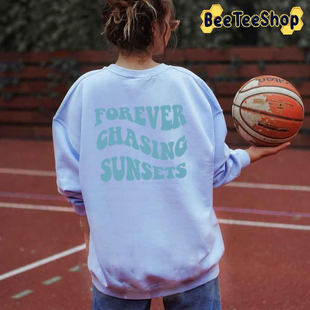 Blue Style Forever Chasing Sunsets Unisex Hoodie Blue Style Forever Chasing Sunsets Unisex Hoodie