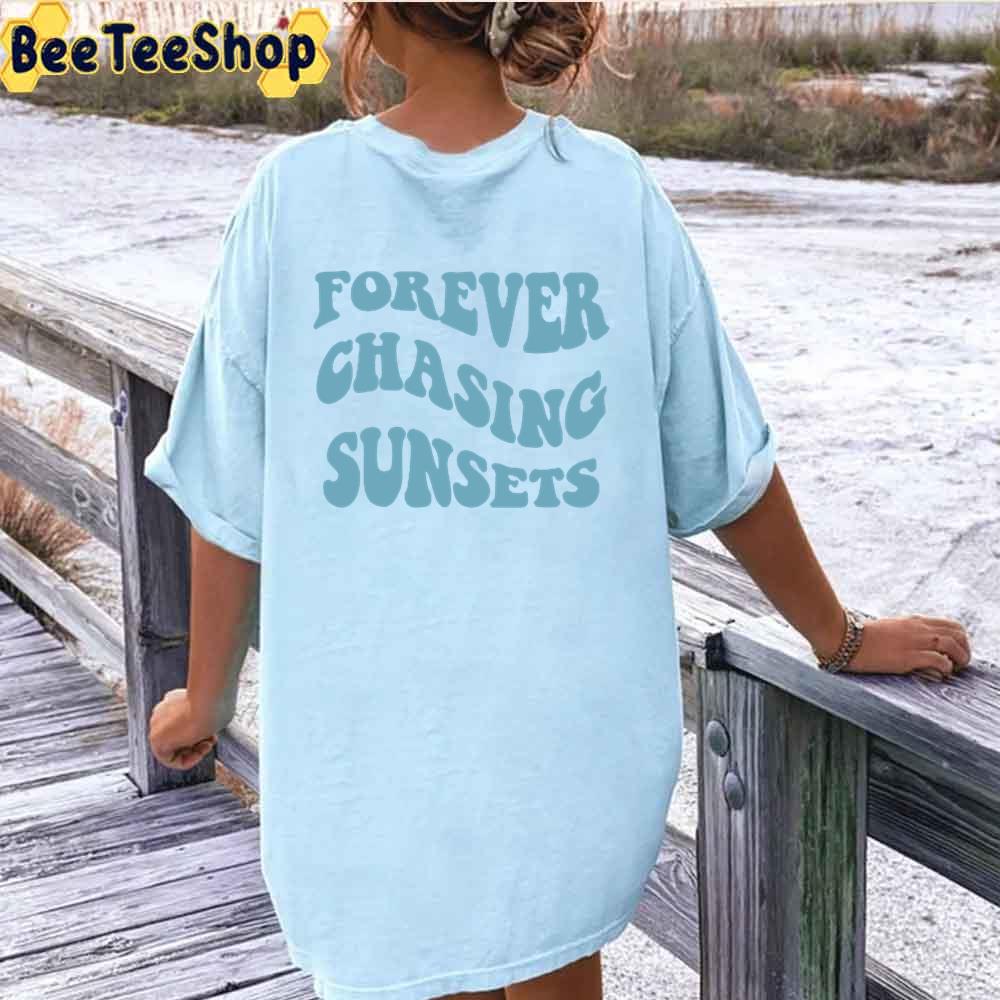 Blue Style Forever Chasing Sunsets Unisex Hoodie Blue Style Forever Chasing Sunsets Unisex Hoodie