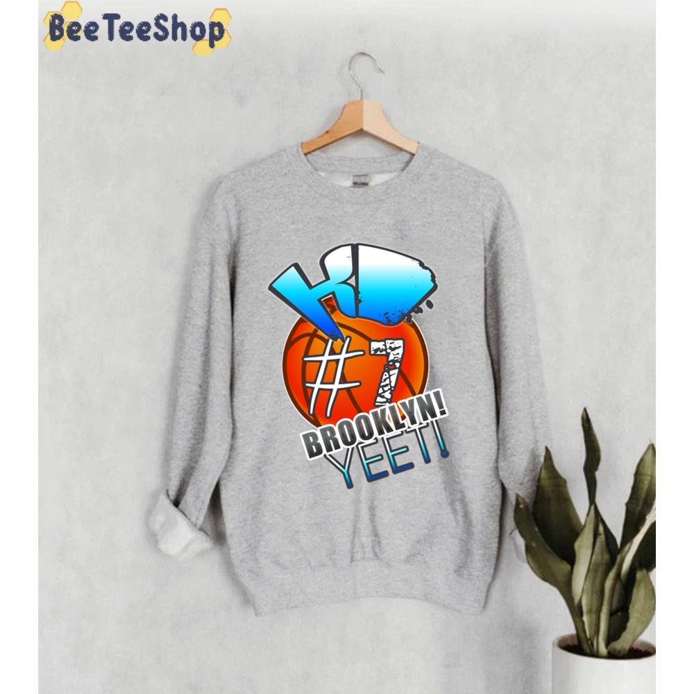 Brooklyn Yeet Kevin Durant Basketball Sport Unisex Sweatshirt Brooklyn Yeet Kevin Durant Basketball Sport Unisex Sweatshirt