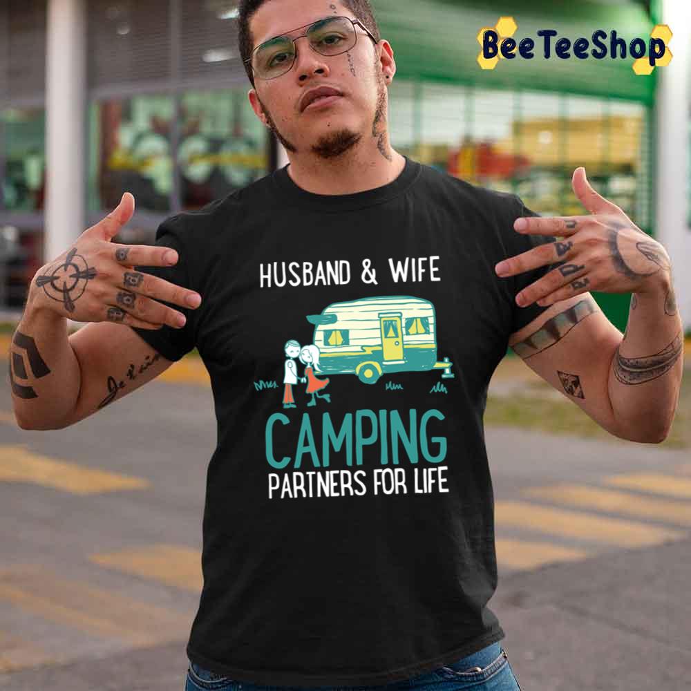 Camping Partners For Life Unisex T-Shirt Camping Partners For Life Unisex T-Shirt