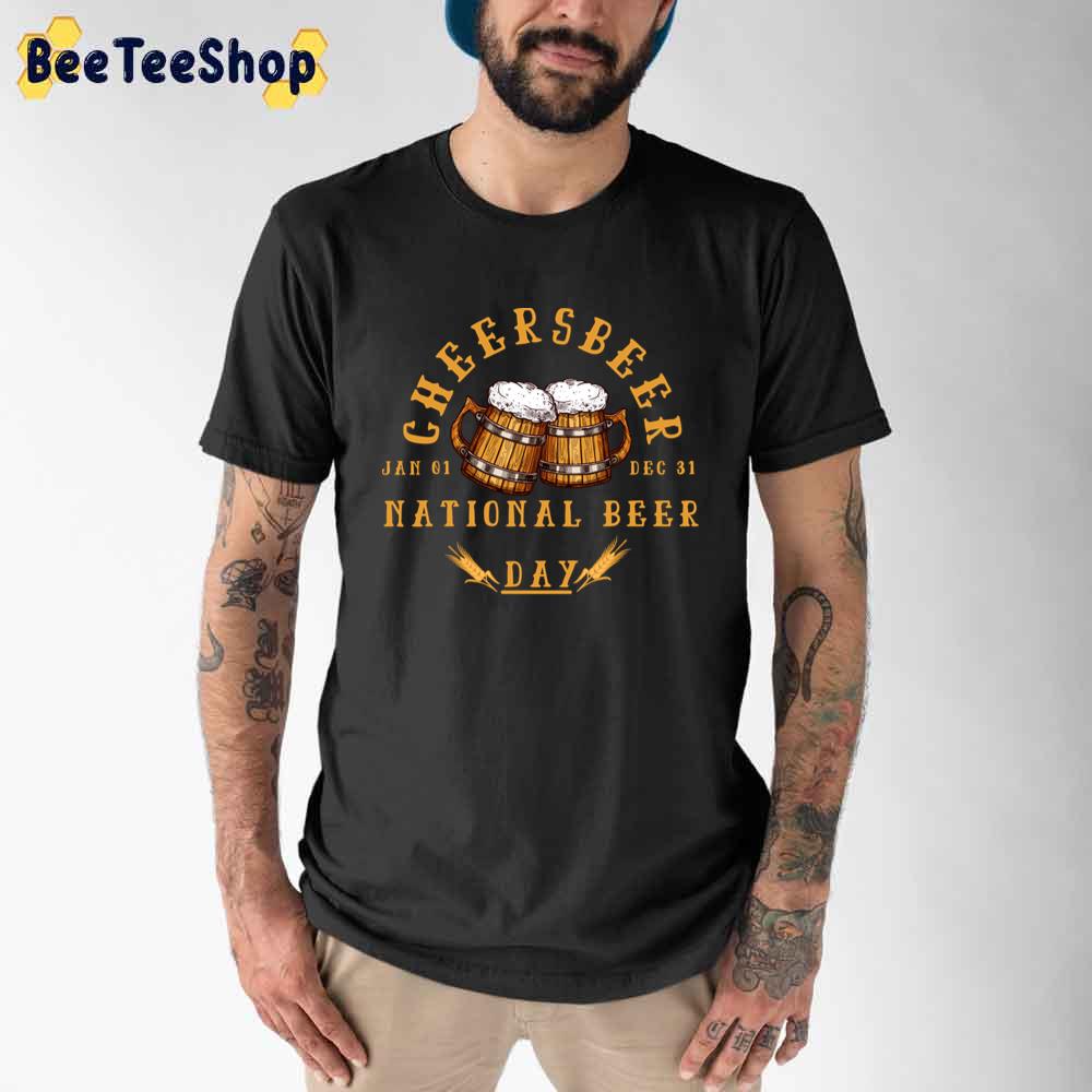 Cheersbeer Jan 01 Dec 31 International Beer Day Unisex T-Shirt Cheersbeer Jan 01 Dec 31 International Beer Day Unisex T-Shirt