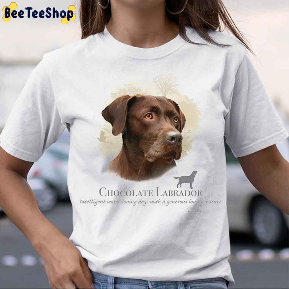 Chocolate Labrador Retriever Dog Breeds Unisex T-Shirt Chocolate Labrador Retriever Dog Breeds Unisex T-Shirt