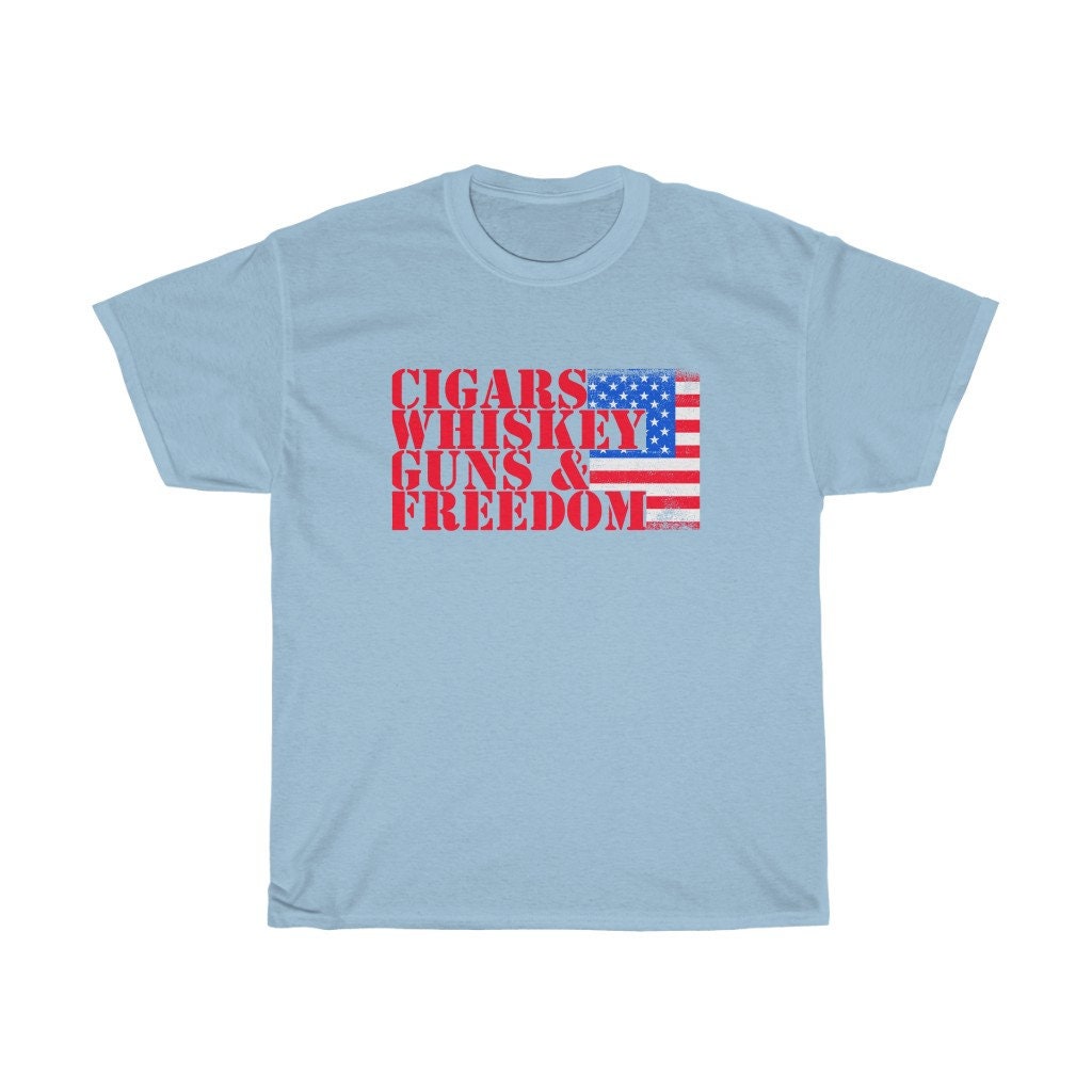Cigars Whisky Guns & Freedom American Flag Unisex T-Shirt Cigars Whisky Guns & Freedom American Flag Unisex T-Shirt