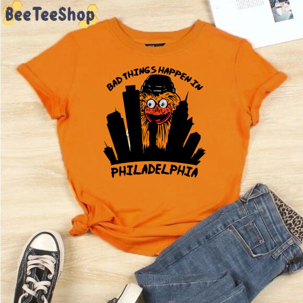 City And Gritty Bad Things Happen In Philadelphia Flyers Hockey Unisex T-Shirt City And Gritty Bad Things Happen In Philadelphia Flyers Hockey Unisex T-Shirt